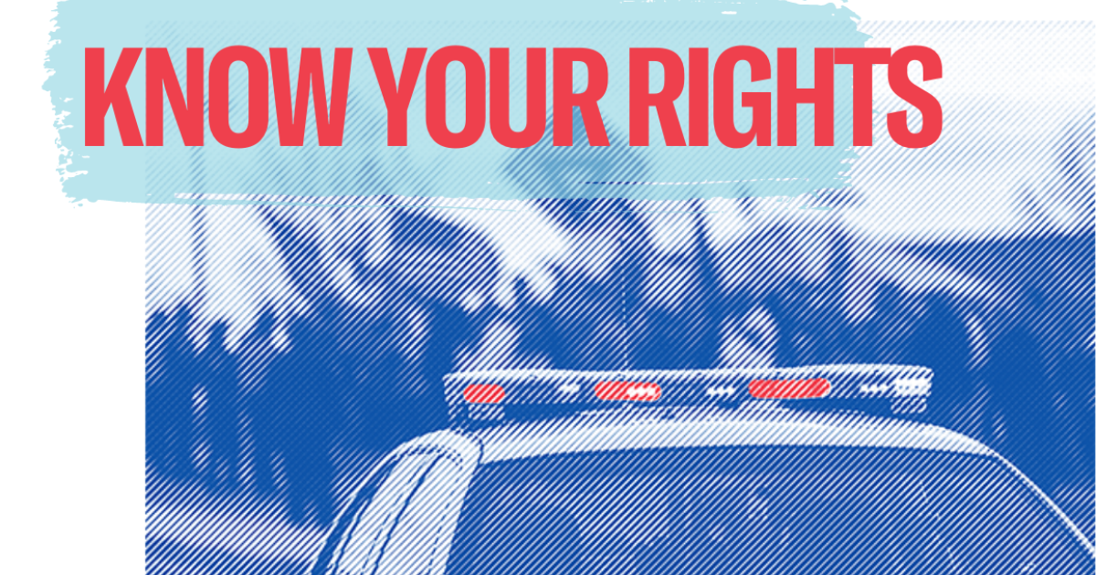 Know Your Rights: Stopped by Law Enforcement | ACLU of Virginia